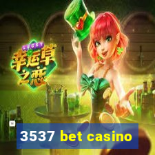 3537 bet casino